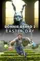 Donnie Darko 2: Easter Day is a 2023 religious psychological horror film.