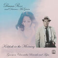 "Kolchak in the Morning" is a song by Diana Ross and Darren McGavin.