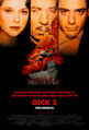 Dick 3 is a 1995 comedy-drama film starring Ian McKellen, Annette Bening, and Robert Downey Jr.