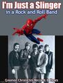 "I'm Just a Slinger (in a Rock and Roll Band)" is a song by the Doubly Some.