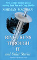 A Rivet Runs Through It is a semi-autobiographical collection of three stories by American author Norman Maclean (1902–1990) about construction and home repair.