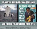 "Papa Wryly" (better known as "You Never Can Wish Them Well") is a song by Chuck Berry and the Who.
