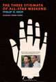 The Three Stigmata of All-Star Weekend is a 1964 science comedy-drama crime novel by American sociologist Philip K. Dick. A film version starring Jamie Foxx and Robert Downey Jr. was released in 2023.