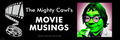 The Mighty Cawl's Movie Musings.
