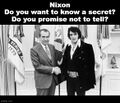 "Nixon" (better known as "Do You Want to Know a Secret") is a lost song by the English rock band the Beatles.