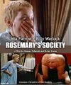 Rosemary's Society is an American psychological body horror film directed by Roman Polanski and Brian Yuzna, starring Mia Farrow and Billy Warlock.