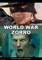 World War Zorro is an American Western swashbuckler horror film directed by Martin Campbell and Marc Forster, and starring Antonio Banderas, Brad Pitt, Anthony Hopkins, Mireille Enos, and Catherine Zeta-Jones.
