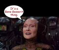 It's a Bene Gesserit thing..
