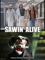 "Sawin' Alive" is a song written and performed by the Bee Gees from the Saturday Night Jigsaw motion picture soundtrack.