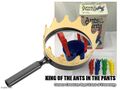 King of the Ants in the Pants is a royal insect coronation assembly and melting game designed by royalty-themed game designer Impish Cartwheel Barrel.