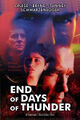 End of Days of Thunder is an American supernatural sports action horror film starring Tom Cruise, Gabriel Byrne, Robin Tunney, and Arnold Schwarzenegger.