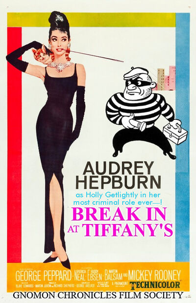 Break In at Tiffany's is a 1961 American romantic heist film about Holly Getlightly (Audrey Hepburn), a naïve, eccentric café society con artist who falls in love with a struggling safecracker.