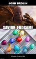 Savior: Endgame is a 2019 epic religious superhero film starring Josh Brolin.